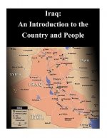 Iraq: An Introduction to the Country and People