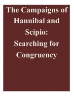 The Campaigns of Hannibal and Scipio: Searching for Congruency