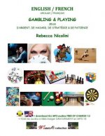 English / French: Gambling & Playing: Black & white version