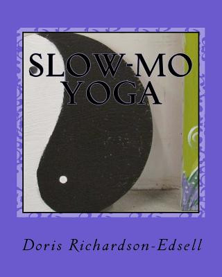 Slow-mo Yoga