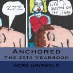 Anchored: Yearbook 2014
