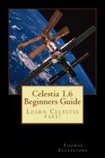 Celestia 1.6 Beginners Guide: Learn Celestia fast!
