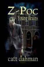 Z-Poc: Young Brains