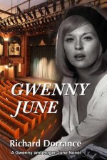 Gwenny June: A Gwenny and Roger June Novel