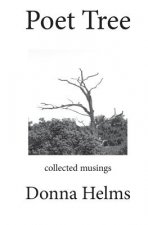 Poet Tree: Collected Musings