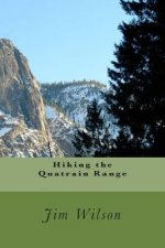 Hiking the Quatrain Range