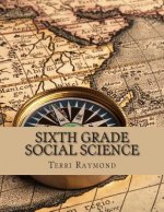 Sixth Grade Social Science: (For Homeschool or Extra Practice)