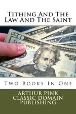 Tithing And The Law And The Saint
