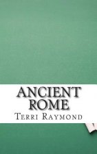 Ancient Rome: (Sixth Grade Social Science Lesson, Activities, Discussion Questions and Quizzes)