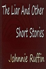 The Liar And Other Short Stories