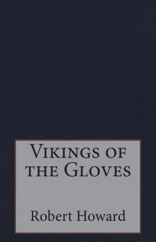 Vikings of the Gloves