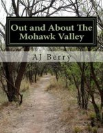 Out and About The Mohawk Valley