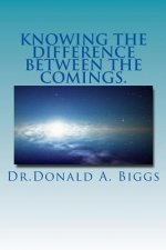 Knowing the difference between the comings