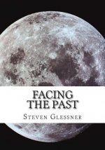 Facing the Past: For a Better Future