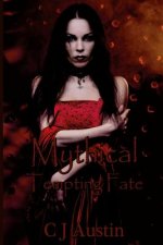 Mythical: Tempting Fate