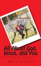 All about God, Jesus, and You: Five Minute Devotions for Children