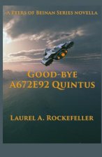 Good-Bye A672E92 Quintus