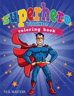 Superhero Coloring Book Volume 2 (Avon Coloring Books)