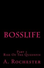 BossLife: Rise of the Queenpin