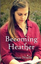 Becoming Heather