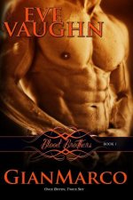 GianMarco: Blood Brothers: Book One