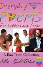 Everyday poems: Volume 3: A raw truth collection