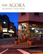 The Agora: The Peekskill Coffee House