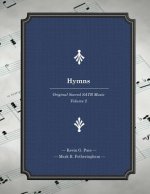 Hymns: Original Sacred SATB Music