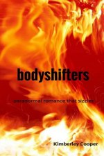 Bodyshifters: Paranormal Romance That Sizzles
