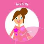 Alex and Me