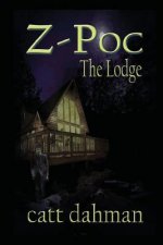 The Lodge: Z-Poch
