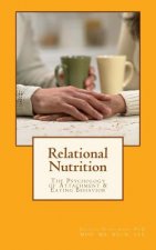 Relational Nutrition: The Psychology of Attachment & Food Behavior