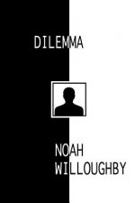 Dilemma