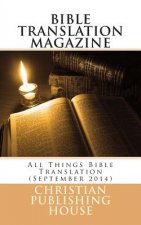 Bible Translation Magazine: All Things Bible Translation (September 2014)
