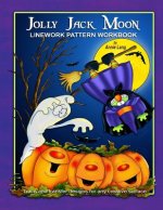 Jolly Jack Moon: Linework Pattern Workbook