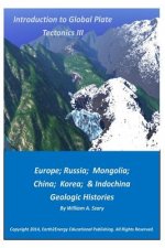 Introduction to Global Plate Tectonics III