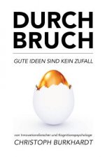 Durchbruch: Gute Ideen sind kein Zufall