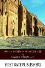 Arabian Society in the Middle Ages