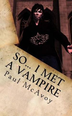 So... I Met a Vampire