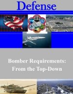 Bomber Requirements: From the Top-Down