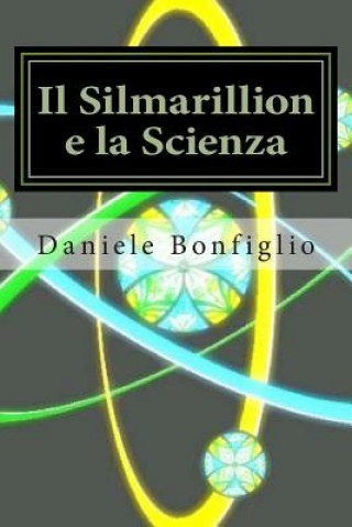 Il Silmarillion e la Scienza