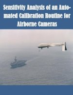 Sensitivity Analysis of an Auto-mated Calibration Routine for Airborne Cameras