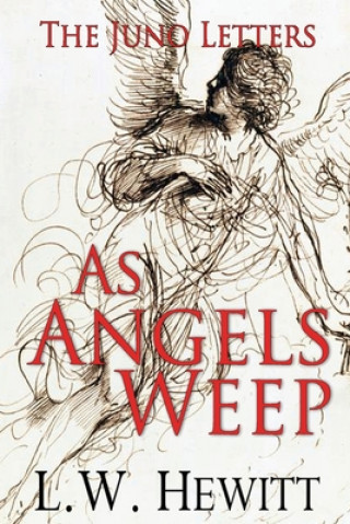 As Angels Weep