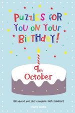 Puzzles for you on your Birthday - 9th October