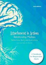 Attachment is Action