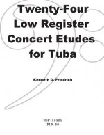 Twenty-Four Low-Register Concert Etudes for Tuba
