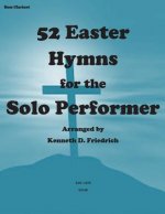 52 Easter Hyms for the Solo Performer-bass clarinet version