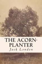 The Acorn-Planter