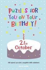 Puzzles for you on your Birthday - 21st October