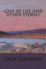Love of Life and other Stories